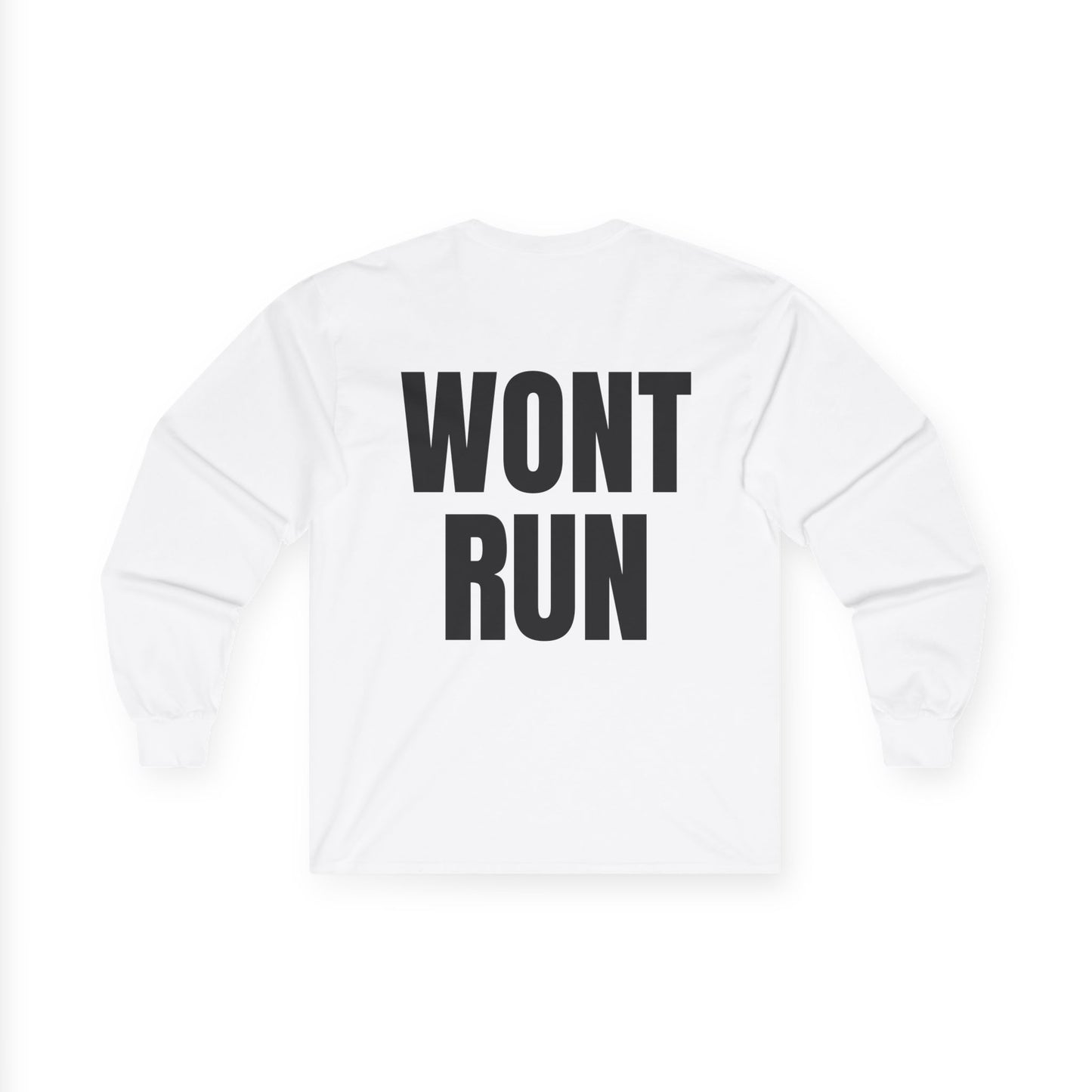 Wont Run Long sleeve