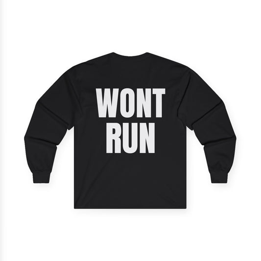Wont Run Long sleeve