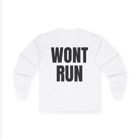 Wont Run Long sleeve